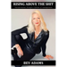 Rising Above the Shit: Transformation Through a Lifetime of Consequences