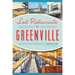 Lost Restaurants of Greenville