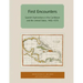 First Encounters: Spanish Explorations in the Caribbean and the United States, 1492-1570