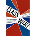 Class War?: What Americans Really Think about Economic Inequality