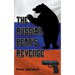 The Russian Bear's Revenge