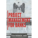 Project Management for Banks