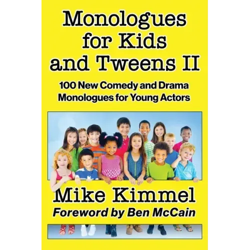 Monologues for Kids and Tweens II