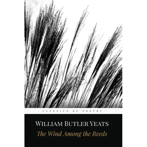 The Wind Among the Reeds