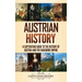 Austrian History: A Captivating Guide to the History of Austria and the Habsburg Empire