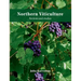 Northern Viticulture: Reviews and Studies
