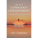 The Art of Conscious Contentment