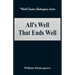 All's Well That Ends Well (World Classics Shakespeare Series)
