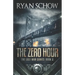 The Zero Hour: A Post-Apocalyptic EMP Survivor Thriller
