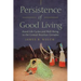 Persistence of Good Living: A'Uwe Life Cycles and Well-Being in the Central Brazilian Cerrados