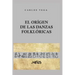 El Origen de Las Danzas Folklóricas: 25 láminas, 12 dibujos y 2 mapas