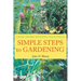 Simple Steps to Gardening: Grow Award Winning Vegetables