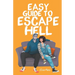 Easy Guide to Escape Hell