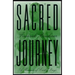 The Sacred Journey: A Memoir of Early Days