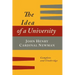 The Idea of a University Defined and Illustrated: In Nine Discourses [Complete Edition]