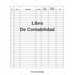 Libro De Contabilidad: Un Simple Libro De Contabilidad Para La Teneduría De Libros
