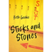 Sticks and Stones