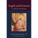 Angels and Demons: A Catholic Introduction