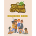 Animal Crossing Coloring Book: Wonderful book for Animal Crossing fans Amazing Updated Images with Perfect Quality 2020 May Big book.