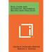 Bull Cook And Authentic Historical Recipes And Practices