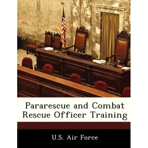 Pararescue and Combat Rescue Officer Training
