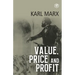 Value, Price and Profit
