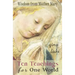 Ten Teachings for One World: Wisdom from Mother Mary