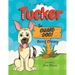 Tucker the Guard Dog: Being Chewy