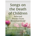 Songs on the Death of Children: Selected Poems from Kindertotenlieder