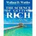The Wisdom of Wallace D. Wattles: Including: The Science of Getting Rich, The Science of Being Great & The Science of Being Well
