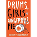 Drums, Girls, and Dangerous Pie