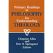 Primary readings in philosophy for understanding theology