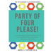 Party of Four Please!: Differentiation at Its Best