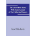 The Life of Bret Harte, with Some Account of the California Pioneers