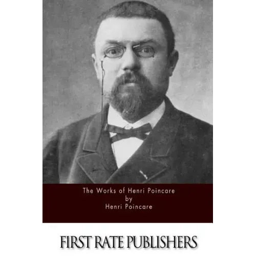 The Works of Henri Poincare