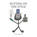 Putting on the Style