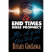 End Times Bible Prophecy: It's Not What They Told You