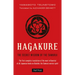 Hagakure: The Secret Wisdom of the Samurai