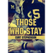 Those Who Stay