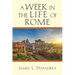 A Week in the Life of Rome