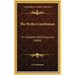The Perfect Gentleman: Or Etiquette And Eloquence (1860)