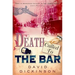 Death Called to the Bar