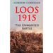 Loos 1915: The Unwanted Battle