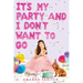 It's My Party and I Don't Want to Go