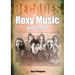 Roxy Music in the 1970s: Decades