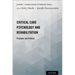 Critical Care Psychology and Rehabilitation: Principles and Practice