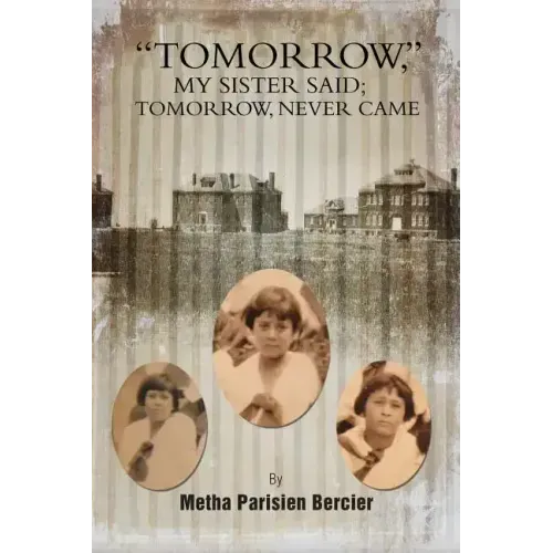 Tommorrow My Sister Said, Tomorrow Never Came