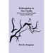 Kidnapping in the Pacific;The Adventures of Boas Ringdon: A long four-part Yarn