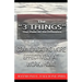 The "3 Things" That Make All the Difference: : Communicating More Effectively at Work and Home