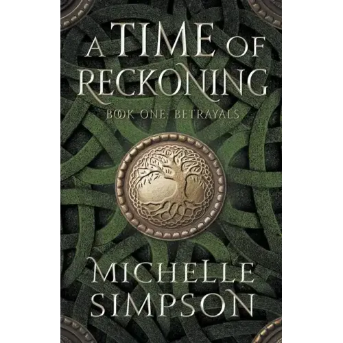 A Time of Reckoning: Book One Betrayals